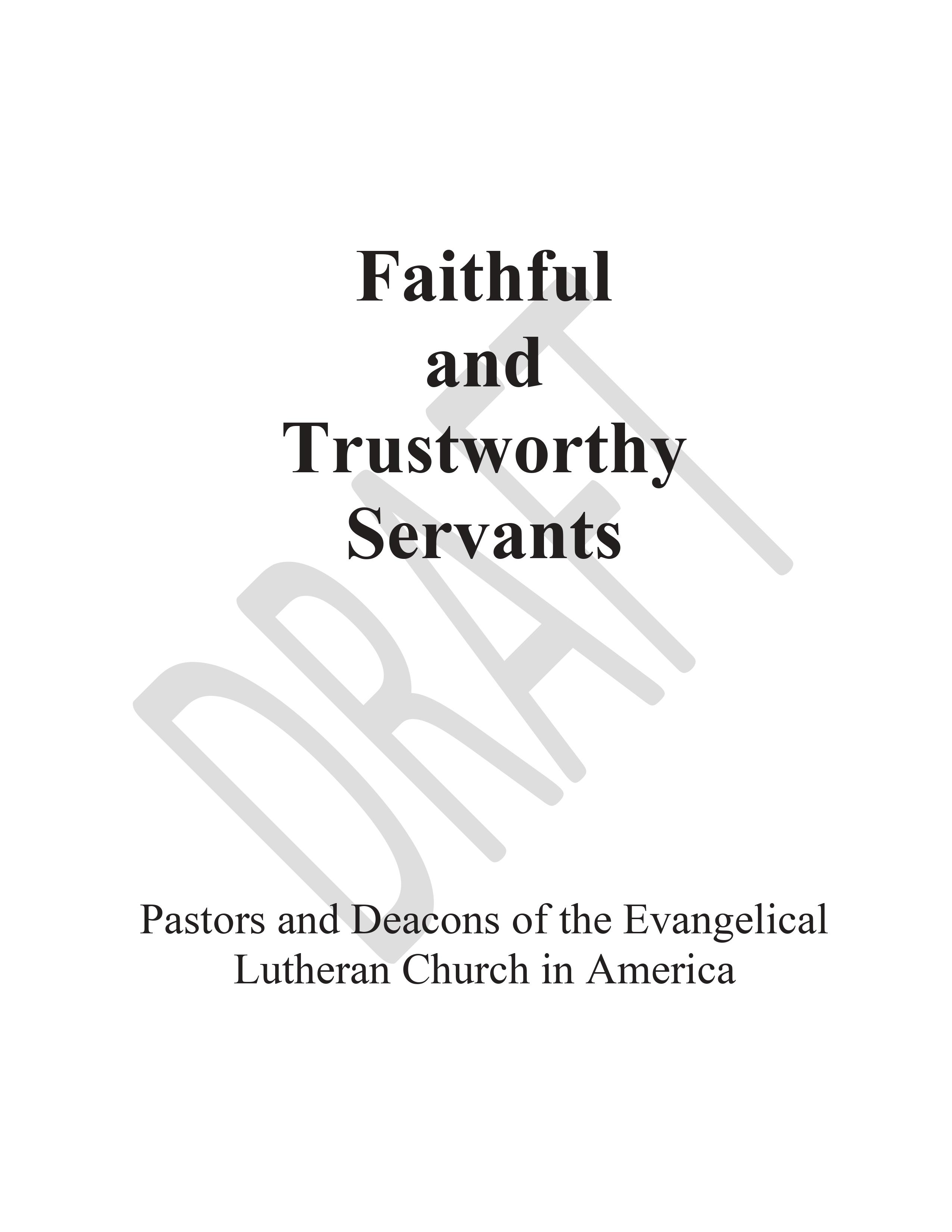 Faithful and Trustworthy Servants